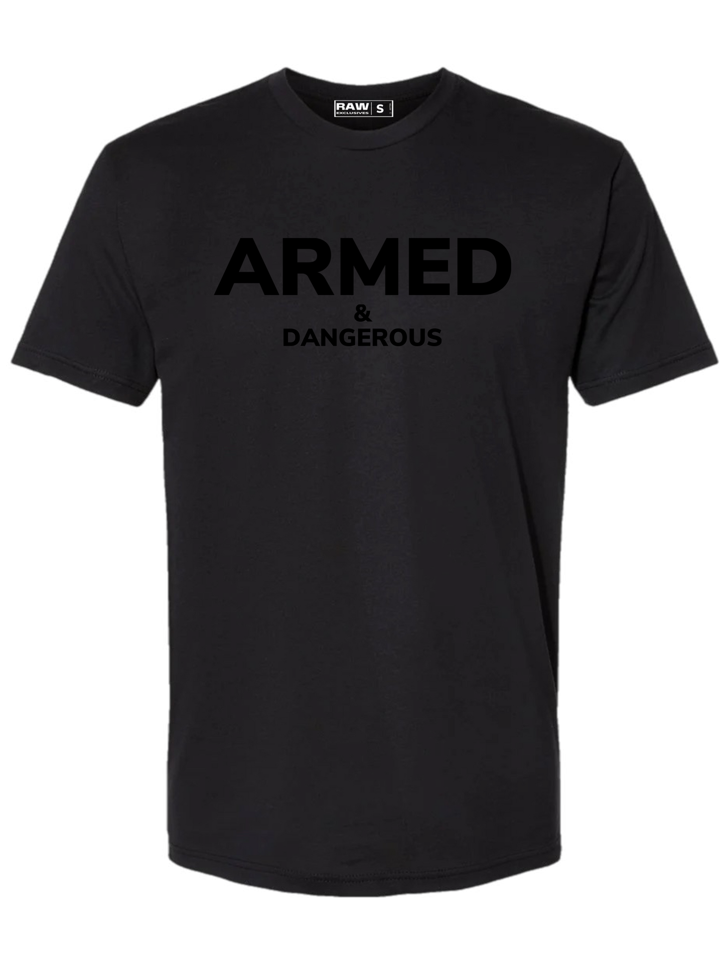 Armed & Dangerous t-shirt