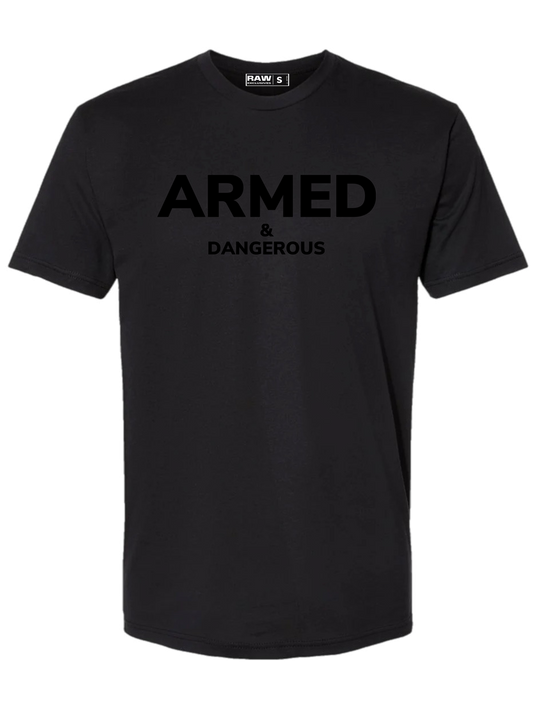 Armed & Dangerous t-shirt